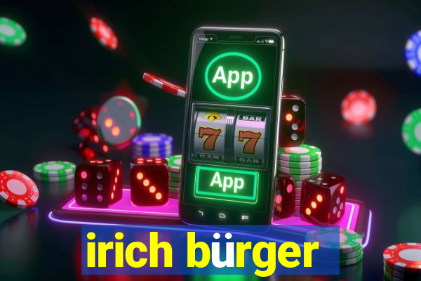 irich bürger