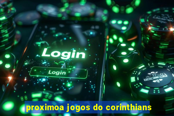 proximoa jogos do corinthians