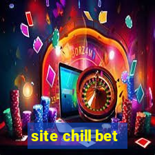 site chill bet