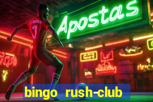 bingo rush-club bingo games