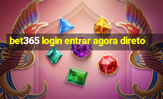 bet365 login entrar agora direto