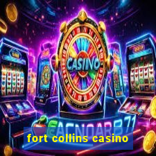 fort collins casino