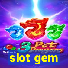 slot gem