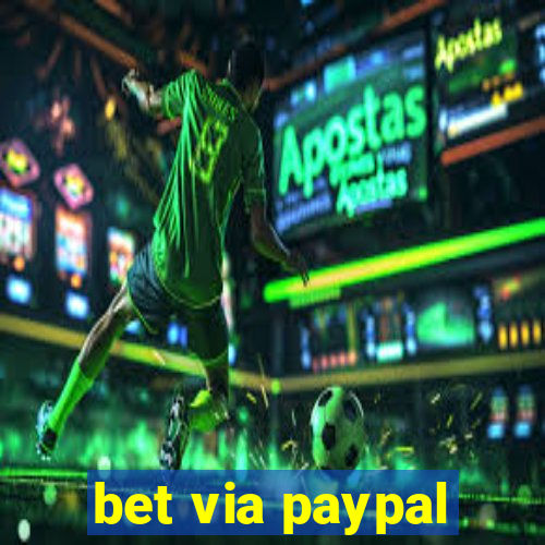 bet via paypal