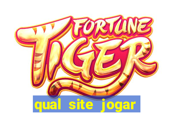 qual site jogar fortune tiger