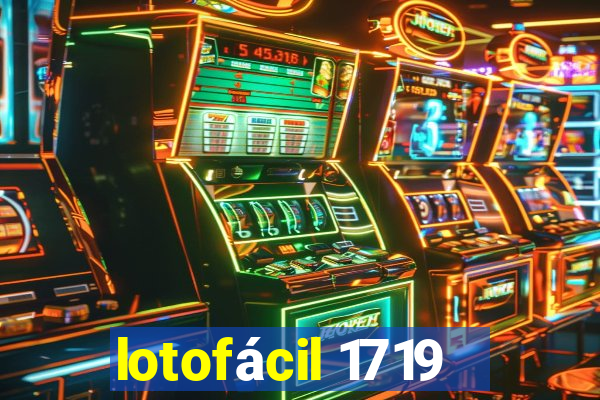 lotofácil 1719