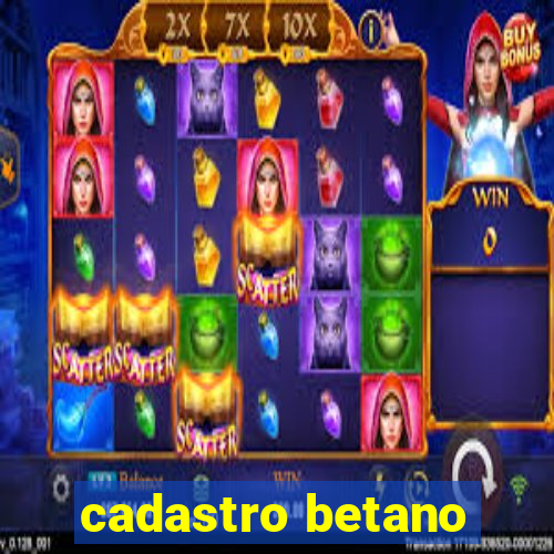 cadastro betano