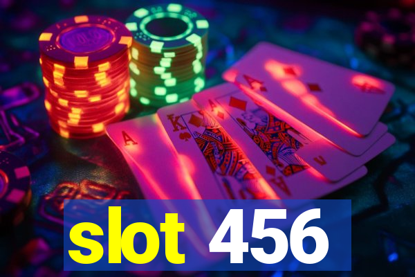 slot 456