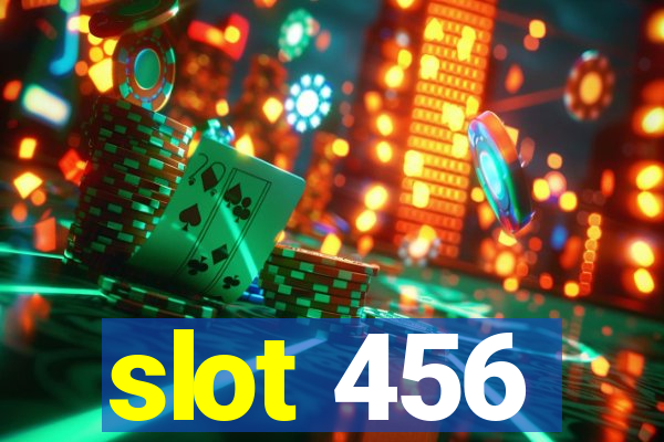 slot 456