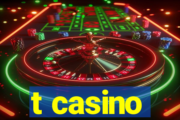 t casino