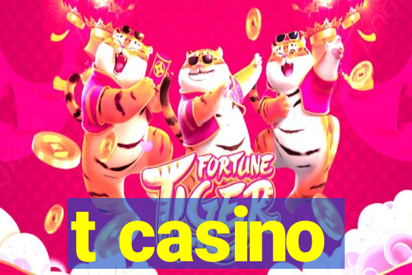 t casino