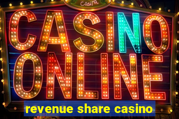 revenue share casino