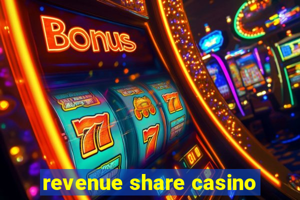 revenue share casino