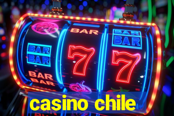 casino chile