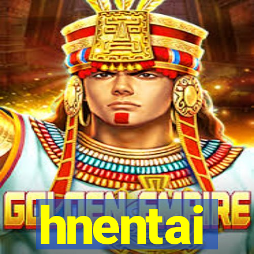 hnentai