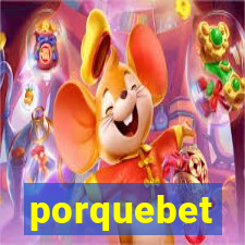 porquebet