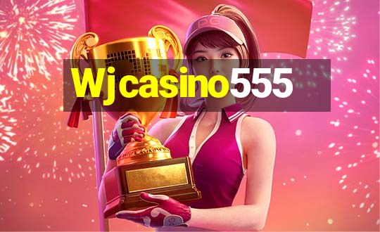 Wjcasino555