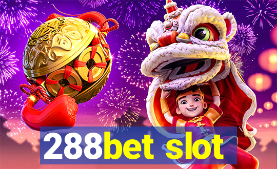 288bet slot