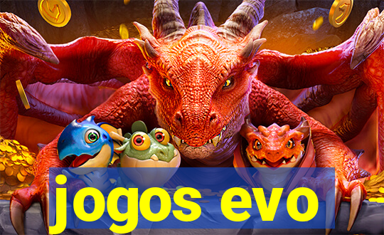 jogos evo