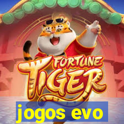 jogos evo