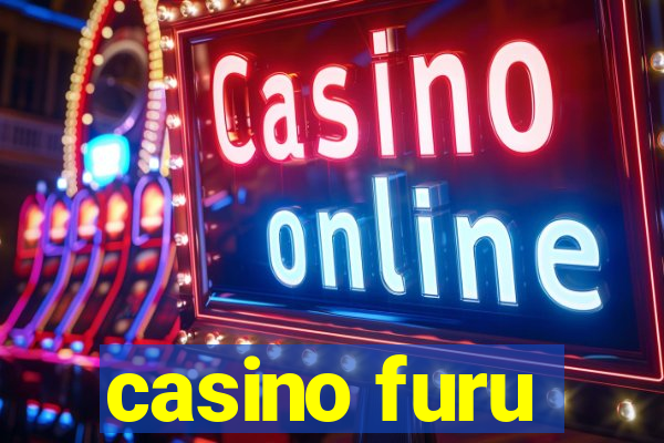 casino furu