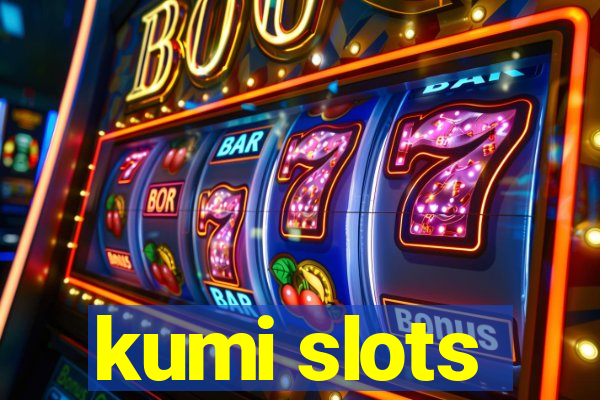 kumi slots