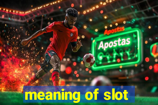 meaning of slot