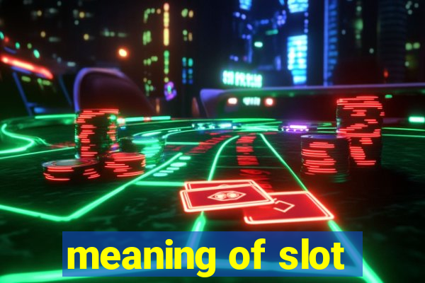 meaning of slot