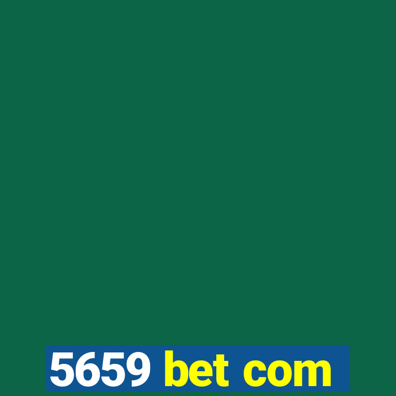 5659 bet com