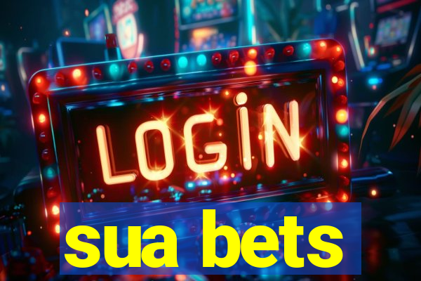 sua bets