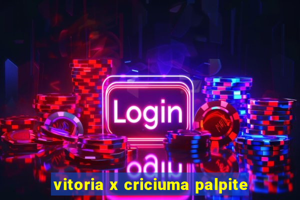 vitoria x criciuma palpite