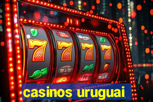 casinos uruguai