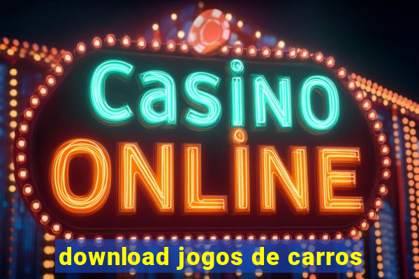 download jogos de carros