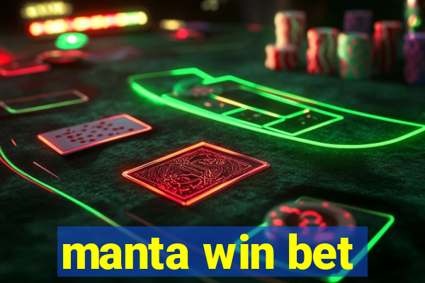 manta win bet