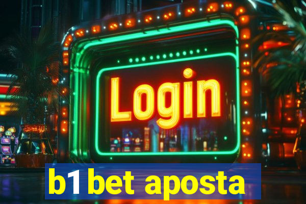 b1 bet aposta