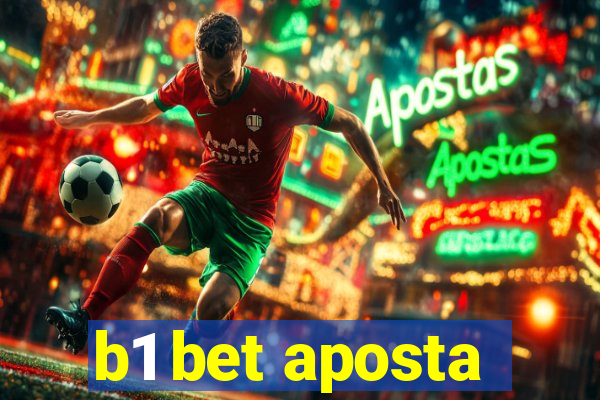 b1 bet aposta