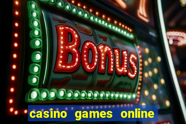 casino games online for real money