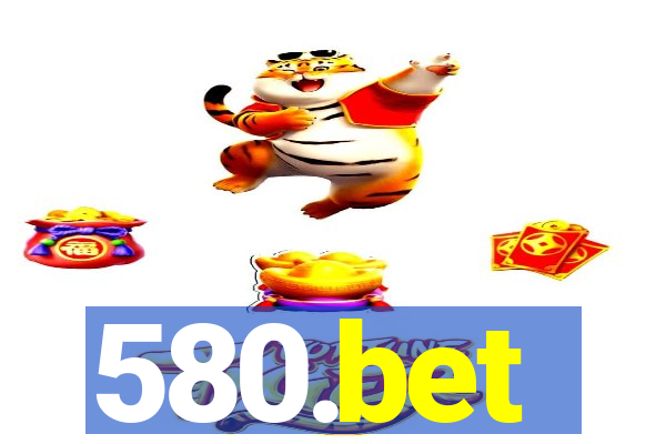 580.bet