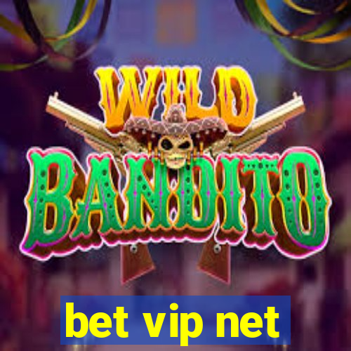 bet vip net