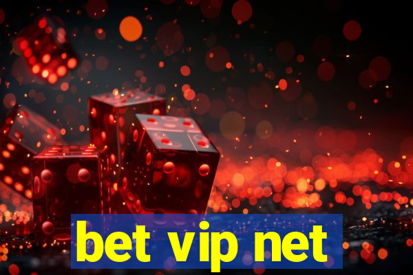 bet vip net