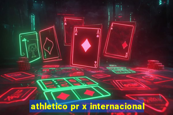 athletico pr x internacional