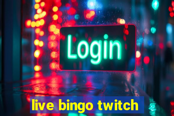 live bingo twitch