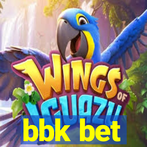 bbk bet