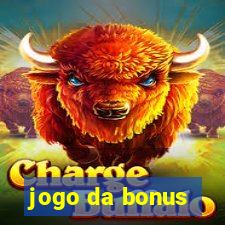 jogo da bonus