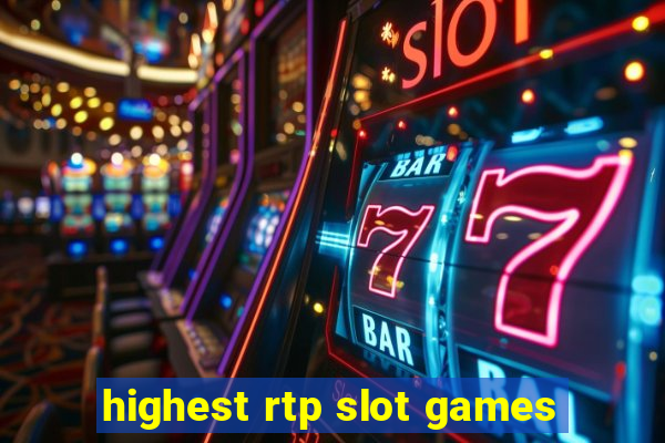 highest rtp slot games