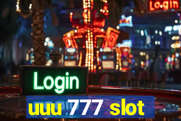 uuu 777 slot