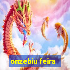 onzebiu feira