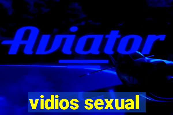 vidios sexual