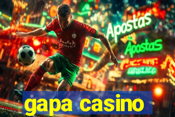 gapa casino