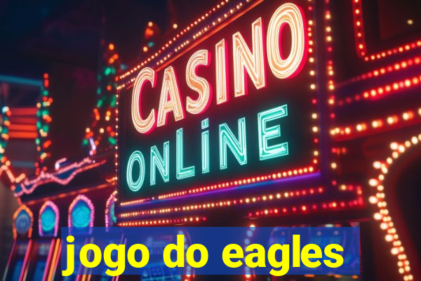 jogo do eagles